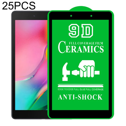 For Samsung Galaxy Tab A 8.0 2019 T290/T295 25 PCS 9D Full Screen Full Glue Ceramic Film - For Samsung Tab by buy2fix | Online Shopping UK | buy2fix